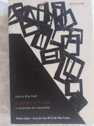 Capa de O tempo e o cão - Maria Rita Kehl