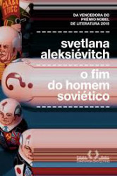 Capa de O fim do homem soviético - Svetlana Aleksiévitch