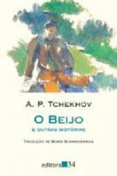 Capa de O beijo e outras histórias - Anton Tchékhov