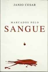 Capa de Marcados pelo Sangue - Janio Cesar