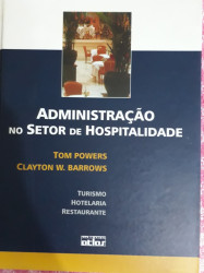 Capa de Administração no setor de hospitalidade - Tom Powers; Clayton W. Barrows