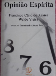 Capa de Opinião espírita - Francisco Cândido Xavier; Waldo Vieira; Espírito Emmanuel; Espírito André Luiz