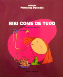 Capa de Bibi Come de Tudo - Alejandro Rosas
