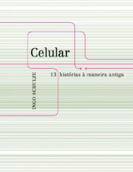 Capa de Celular - Ingo Schulze
