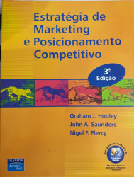 Capa de Estratégia de marketing e posicionamento competitivo - Graham J. Hooley John A. Saunders Nigel F. Piercy