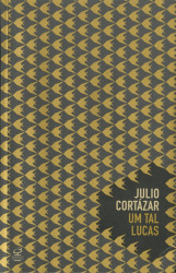 Capa de Um tal Lucas - Julio Cortázar