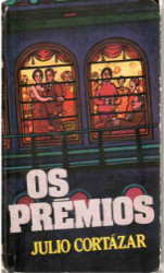 Capa de Os prêmios - Julio Cortázar