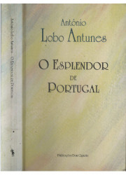Capa de O esplendor de Portugal - António Lobo Antunes