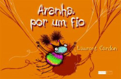 Capa de Aranha por um fio - Laurent Cardon