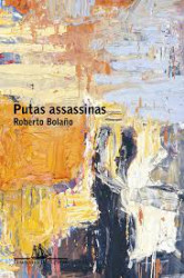 Capa de Putas assassinas - Roberto Bolaño