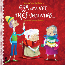 Capa de Era uma vez três velhinhas - Anna Claudia Ramos