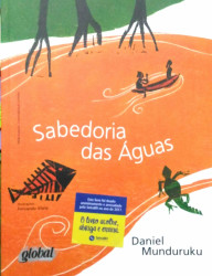 Capa de A sabedoria das águas - Daniel Munduruku