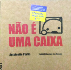 Capa de Não é Uma Caixa - Antoinette Portos