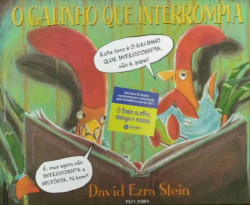 Capa de O Galinho Que Interrompia - David Ezra Stein