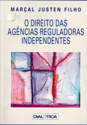 Capa de O direito das agências reguladoras independentes - Marçal Justen Filho