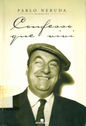 Capa de Confesso que vivi - Pablo Neruda