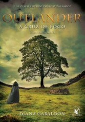 Capa de A Cruz de Fogo - Diana Gabaldon