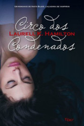 Capa de Circo dos Condenados - Laurell K. Hamilton