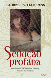 Capa de Sedução Profana - Laurell K. Hamilton