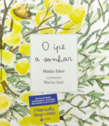 Capa de O Ipê a Sonhar - Madza Ednir