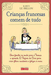 Capa de Crianças francesas comem de tudo - Karen Le Billon