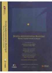 Capa de Direito administrativo municipal - Ives Gandra da Silva Martins; João Bosco Coelho Pasin; Antonio Jorge Pereira Jr.; Adib Kassouf Sad; Marcela Judith Wasserman; Miguel Ángel Mouriño