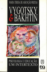 Capa de Vygostky e Bakhtin - Maria Tereza de Assunção Freitas