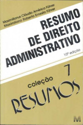 Capa de Resumo de direito administrativo - Maximilianus Cláudio Américo Führer; Maximilianus Roberto Ernesto Führer