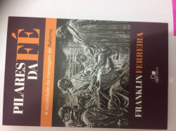 Capa de Pilares da fé - Franklin Ferreira