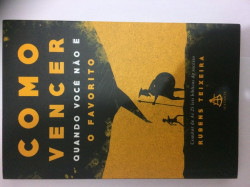 Capa de Como vencer quando você não é favorito - Rubens Teixeira