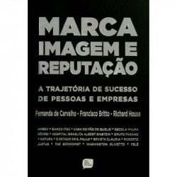 Capa de Marca Imagem e Reputação - Fernando de Carvalho Francisco Britto e Richard House