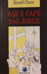 Capa de Bar e café São Jorge - Ronald Claver