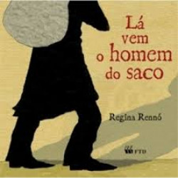 Capa de Lá vem o homem do saco - Regina Rennó