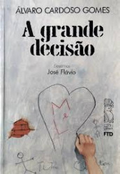 Capa de A grande decisão - Álvaro Cardoso Gomes