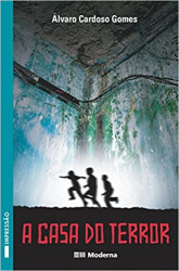 Capa de A casa do terror - Álvaro Cardoso Gomes