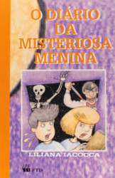 Capa de O diário da misteriosa menina - Liliana Iacocca
