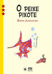 Capa de O peixe pixote - Sonia junqueira