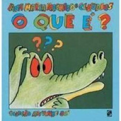 Capa de O que é? - Ana Maria Machado