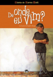 Capa de De onde eu vim? - Odette de Barros Mott