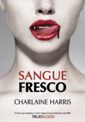 Capa de Sangue fresco - Charlaine Harris