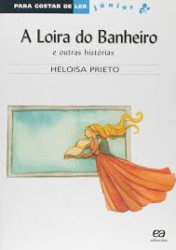 Capa de A loira do banheiro e outras histórias - Heloisa Prieto