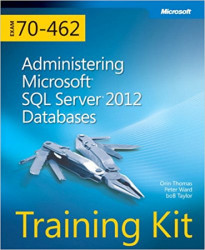 Capa de Administering Microsoft SQL Server 2012 Databases - Orin Thomas, Peter Ward, boB Taylor