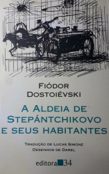 Capa de A aldeia de Stepantchikovo e os seus habitantes - Fiódor Dostoiévski