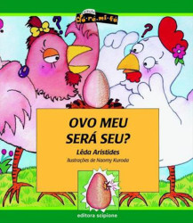 Capa de Ovo Meu Será Seu? - Lêda Aristides