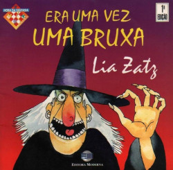 Capa de Era uma vez uma bruxa - Lia Zatz