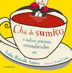 Capa de Chá de sumiço e outros poemas assombrados - André Ricardo Aguiar
