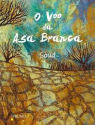 Capa de O VOO DA ASA BRANCA - SOUD