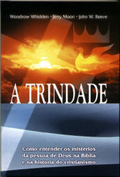 Capa de A Trindade - Woodrow Whidden Jerry Moon John W. Reeve