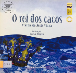 Capa de O rei dos cacos - Vivina de Assis Viana