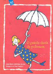 Capa de O guarda-chuva da professora - Januária Cristina Alves